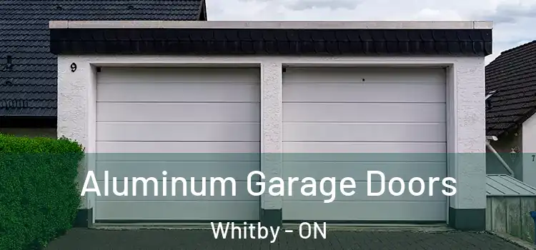  Aluminum Garage Doors Whitby - ON