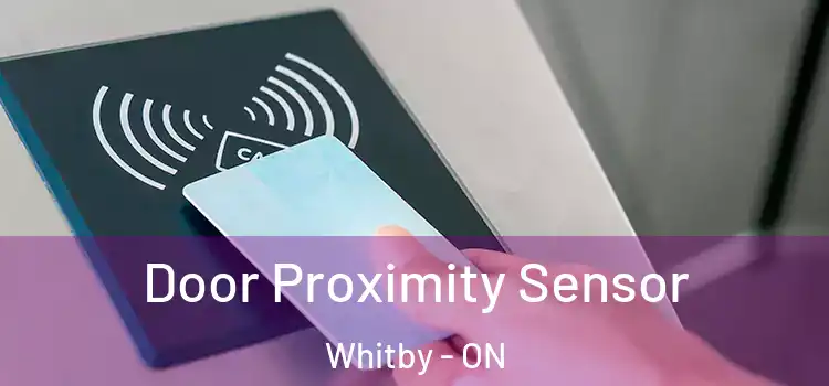 Door Proximity Sensor Whitby - ON