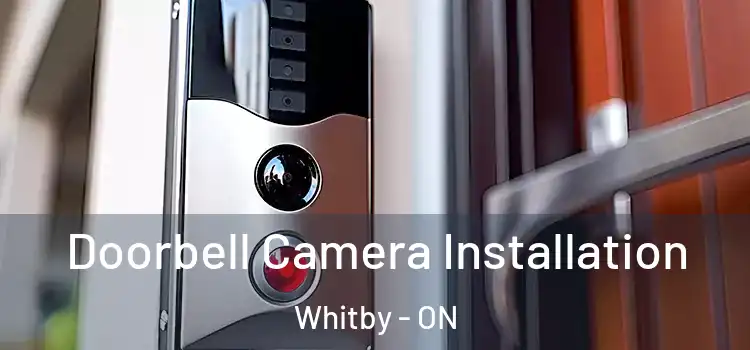 Doorbell Camera Installation Whitby - ON