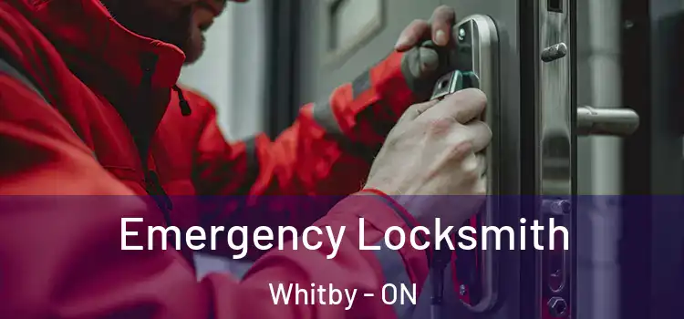 Emergency Locksmith Whitby - ON