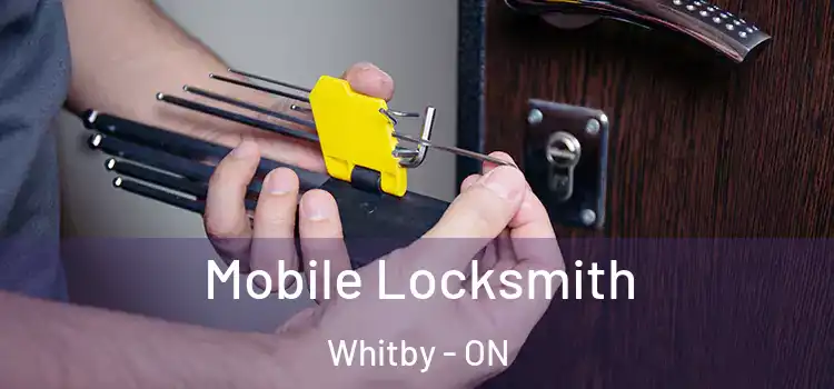  Mobile Locksmith Whitby - ON